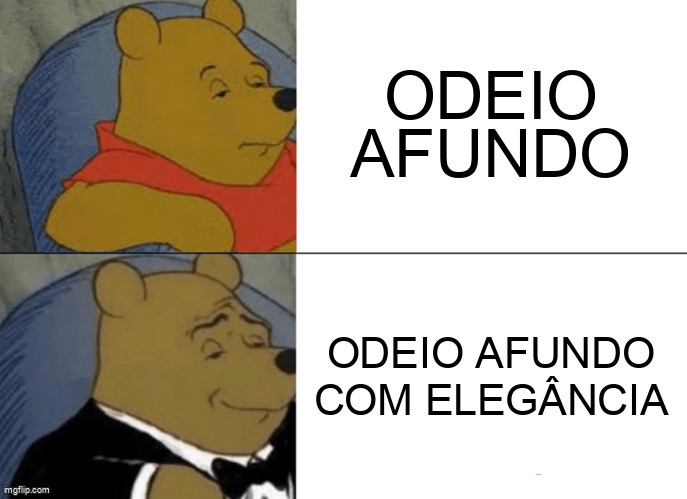 Porque odiar afundo também pode ter estilo.